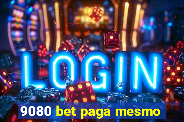 9080 bet paga mesmo